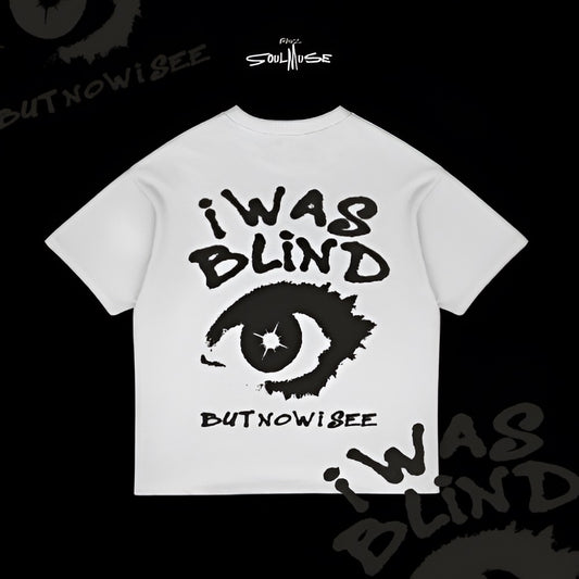 "I Was Blind" Oversized Tee - SoulMuse