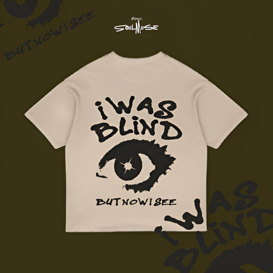"I Was Blind" Oversized Tee – SoulMuse
